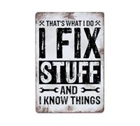 Funny Mechanic I Fix Stuff And I Know Things Sign Placa de aluminio retro Decoración de pared vintage para casa, bar, garaje y granja 30 x 20 cm