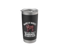 Funny Mens Womens Boy Always Be Yourself Unless Baboon Lover Vaso térmico de acero inoxidable de doble pared