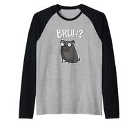 Funny Mens Womens Kids Cartoon Bruh Pug Dog Lover Camiseta Manga Raglan
