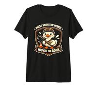 Funny Mess with The HONK You Get The BONK Camiseta Premium