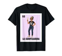 Funny Mexican 60th Birthday Girl Design - La Cumpleañera 60 Camiseta