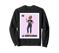 Funny Mexican 60th Birthday Girl Design - La Cumpleañera 60 Sudadera