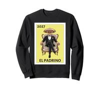 Funny Mexican Baptism El Padrino Proposal 2027 Sudadera