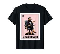 Funny Mexican Chingona Design - La Ingobernable Camiseta