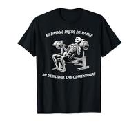 Funny Mexican Saying Skeleton Spanish Slang Words Sarcastic Camiseta