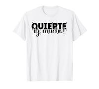 Funny Mexican Saying Spanish Slang Words Sarcastic Latinx Camiseta
