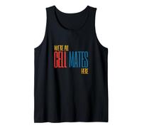 Funny Microbiology Pun Somos Todos compañeros de celda aquí Camiseta sin Mangas