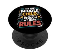 Funny Middle Childen Soy la razón por la Que Tenemos Reglas Hermanos PopSockets PopGrip Adhesivo