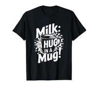 Funny Milk - Un Abrazo en una Taza Camiseta gráfica económica, Hombre, Negro, M