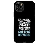 Funny Milton Keynes Warning puede comenzar a hablar de Milton Carcasa para iPhone 11 Pro