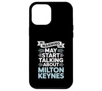Funny Milton Keynes Warning puede comenzar a hablar de Milton Carcasa para iPhone 12 Pro Max