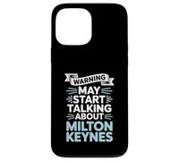 Funny Milton Keynes Warning puede comenzar a hablar de Milton Carcasa para iPhone 13 Pro Max