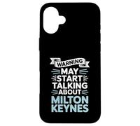 Funny Milton Keynes Warning puede comenzar a hablar de Milton Carcasa para iPhone 16 Plus