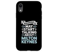Funny Milton Keynes Warning puede comenzar a hablar de Milton Carcasa para iPhone XR