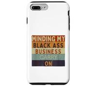 Funny Minding Mi Negra Culo Negocio Continuar Negro Historia Carcasa para iPhone 7 Plus/8 Plus