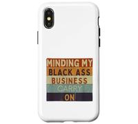 Funny Minding Mi Negra Culo Negocio Continuar Negro Historia Carcasa para iPhone X/XS