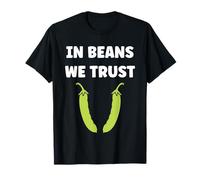 Funny Minimalist Bean Vegetable qupte in Beans We Trust Camiseta