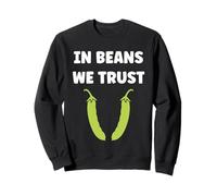 Funny Minimalist Bean Vegetable qupte in Beans We Trust Sudadera