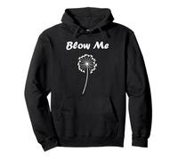 Funny minimalist dandelions flowers simple blow me dandelion Sudadera con Capucha