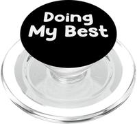 Funny Modern Life Humor Design Doing My Best Everyday Energy PopSockets PopGrip para MagSafe