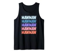 Funny Modern Repeated Text Design Mawmaw Grandmother Camiseta sin Mangas