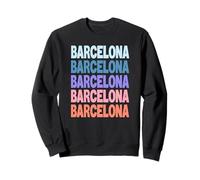 Funny Modern Repetitive Text Design Barcelona Spain Sudadera
