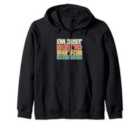 Funny Mom Dad Family I'm Just Here To Pay For Everything Sudadera con Capucha