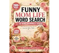 Funny Mom Life Word Search: A Nostalgic Large Print Word Search Book | Perfect Mother's Day Gift for Moms, Grandmas & Seniors | 100 Heartwarming ... Traditions & the Beautiful Life of Motherhood
