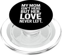 Funny Mom Love Never Left Emocional Dicho PopSockets PopGrip para MagSafe