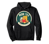Funny Mom Tax Making Sure It's Not Poison Día de la Madre Mamá Sudadera con Capucha