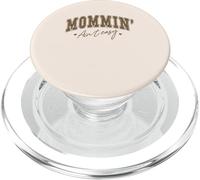 Funny Mom Western Cowboy. Mommin' Ain't Easy PopSockets PopGrip para MagSafe