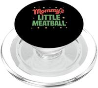 Funny Mommys Little Meatball Cute Family Humor Mujeres Hombres PopSockets PopGrip para MagSafe