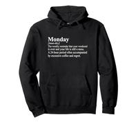 Funny Monday Definition Work Week Humor Sudadera con Capucha