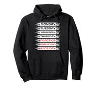 Funny Monday Tuesday Thursday Practice Qualifying Race Day Sudadera con Capucha