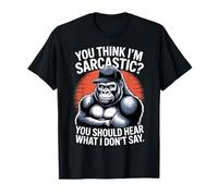 Funny Monkey You Think I’m Sarcastic You Should Hear Camiseta