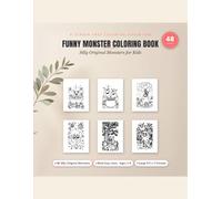 Funny Monster Coloring Book: Silly Original Monsters for Kids Ages 3-8
