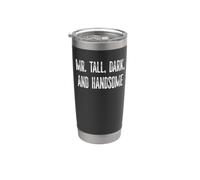 Funny Mr. Tall Dark and Handsome Novedad Gag Fun Men Vaso térmico de acero inoxidable de doble pared