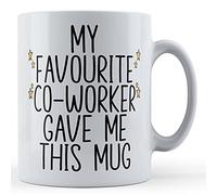 Funny Mug My Favourite Co-Worker Gave Me This - Taza de regalo de colega, cerámica, 11 onzas líquidas
