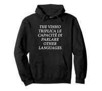 Funny Multilingual Polyglot Wine Pun English Italian Joke Sudadera con Capucha