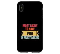 Funny Multitasking Mostly Likely to Have PHD in Multitasking Carcasa para iPhone XS MAX