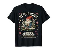 Funny My 5 Moods I'm Too Old For This Gnomo Sarcastic Camiseta
