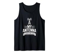 Funny My Antenna Is Bigger Than Yours Radio Diciendo Camiseta sin Mangas