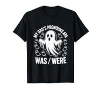 Funny My Dad'S Pronombres Are Was/were Father's Day Camiseta
