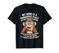 Funny My Mind Is A Dangerous Place No Filter Sarcástico Cita Camiseta