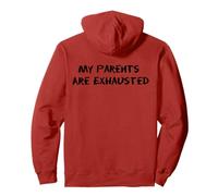 Funny My Parents Are Exhaustos For Cansed Moms And Dads Sudadera con Capucha