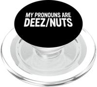 Funny My Pronombres Are Deez Nuts Diciendo Humor PopSockets PopGrip para MagSafe