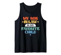 Funny My Son In-Law Favorite Child Retro Family Joke Camiseta sin Mangas