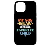 Funny My Son In-Law Favorite Child Retro Family Joke Carcasa para iPhone 15