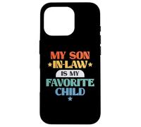Funny My Son In-Law Favorite Child Retro Family Joke Carcasa para iPhone 16 Pro