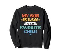Funny My Son In-Law Favorite Child Retro Family Joke Sudadera